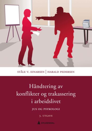 Håndtering av konflikter og trakassering i arbeidslivet