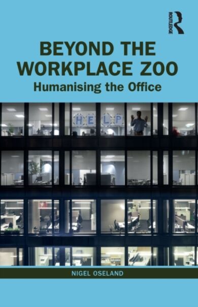 Beyond the Workplace Zoo