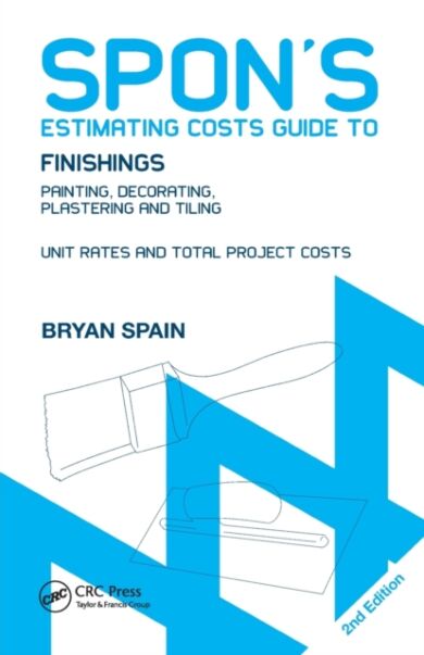 Spon's Estimating Costs Guide to Finishings