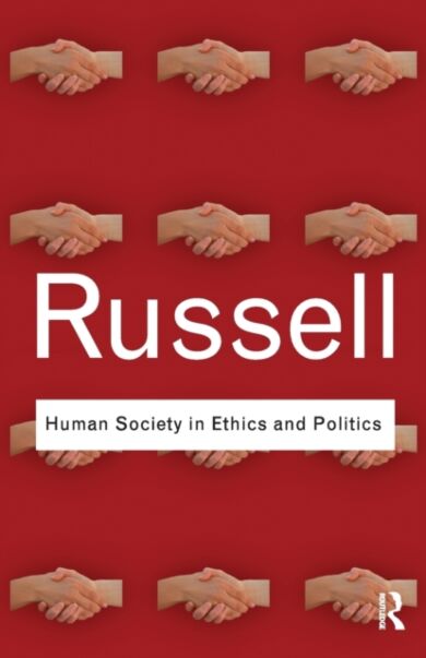 Human Society in Ethics and Politics