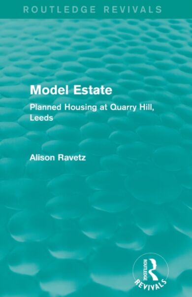 Model Estate (Routledge Revivals)