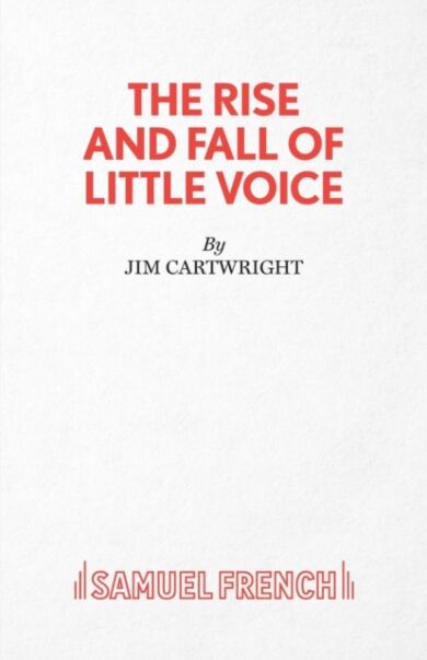 The Rise and Fall of Little Voice