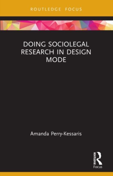 Doing Sociolegal Research in Design Mode