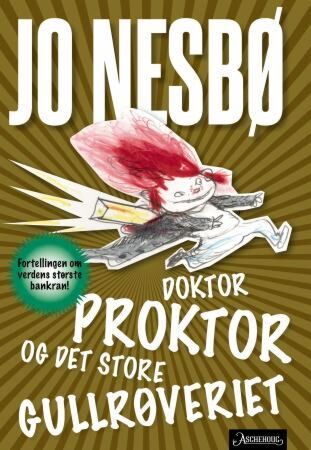 Doktor Proktor og det store gullrøveriet