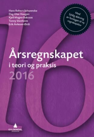 Årsregnskapet i teori og praksis 2016