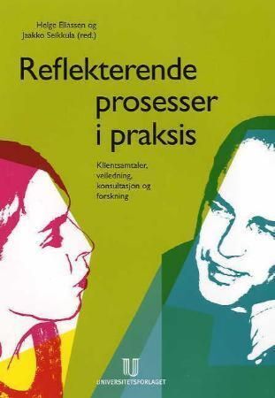 Reflekterende prosesser i praksis