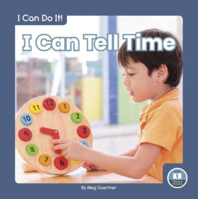 I Can Do It! I Can Tell Time