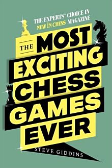 The Most Exciting Chess Games Ever