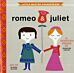 Romeo & Juliet