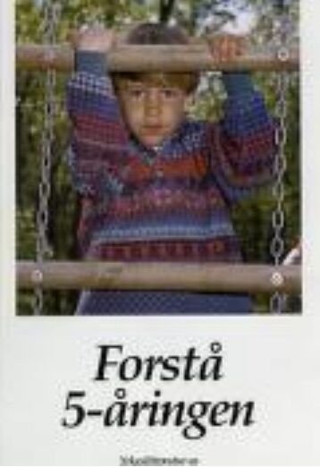 Forstå 5-åringen