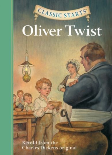 Classic Starts¿: Oliver Twist