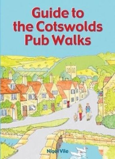 Guide to the Cotswolds Pub Walks