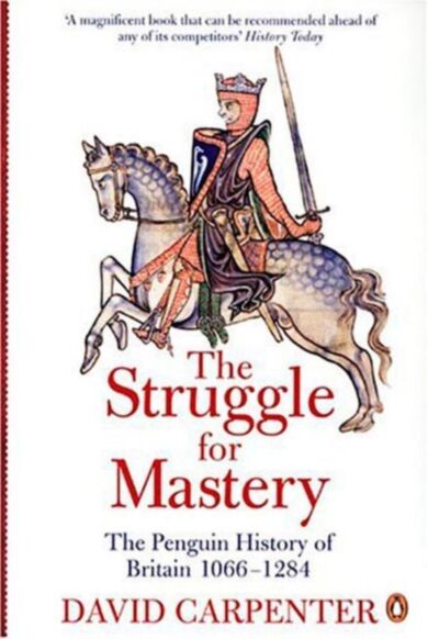 The Penguin History of Britain: The Struggle for Mastery