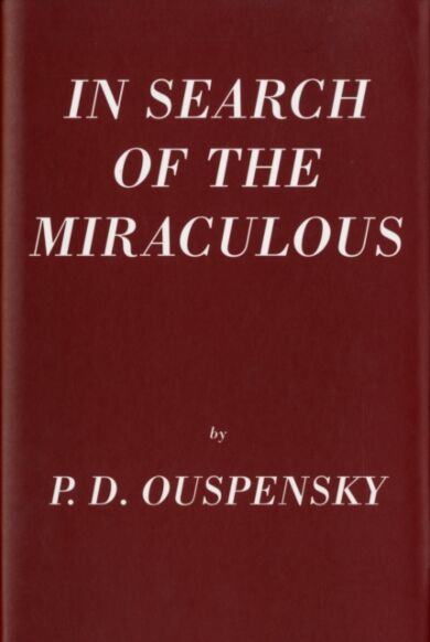 In Search Of The Miraculous