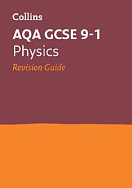 AQA GCSE 9-1 Physics Revision Guide