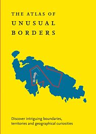 The Atlas of Unusual Borders