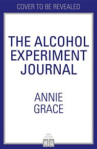 The Alcohol Experiment Journal