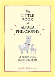 The Little Book of Alpaca Philosophy