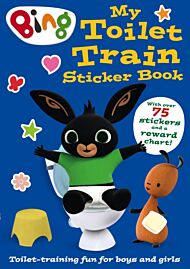 Bing: My Toilet Train Sticker Book