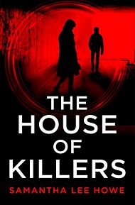 The House of Killers