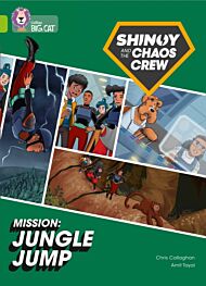 Shinoy and the Chaos Crew Mission: Jungle Jump