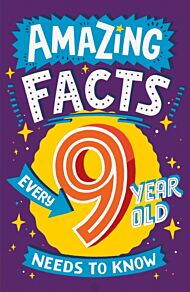 Amazing Facts Every 9 Year Old Needs to Know