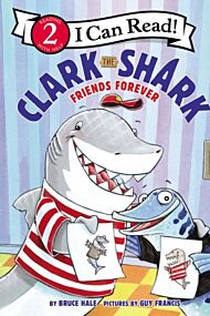 Clark the Shark: Friends Forever