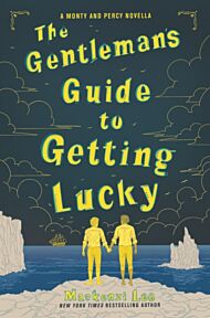 The Gentleman¿s Guide to Getting Lucky