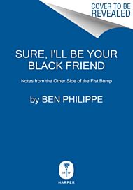 Sure, I'll Be Your Black Friend