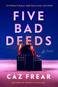 Five Bad Deeds