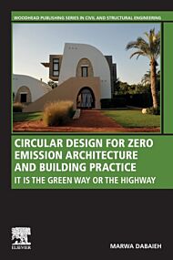 Circular Design for Zero Emission Architecture and Building Practice