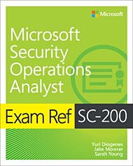 Exam Ref SC-200 Microsoft Security Operations Analyst