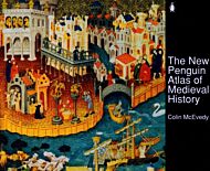 The New Penguin Atlas of Medieval History