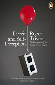 Deceit and Self-Deception