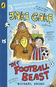 Jake Cake: The Football Beast