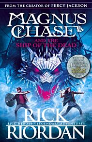 Magnus Chase and the ship of the dead