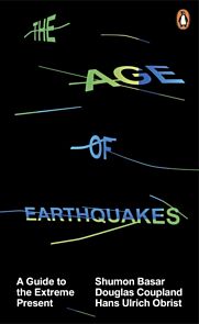 The Age of Earthquakes