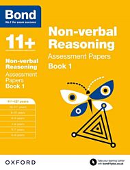 Bond 11+: Non-verbal Reasoning: Assessment Papers