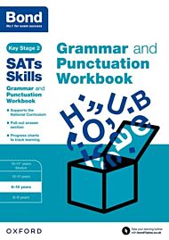 Bond SATs Skills: Grammar and Punctuation Workbook