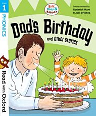 Read with Oxford: Stage 1: Biff, Chip and Kipper: Dad's Birthday and Other Stories