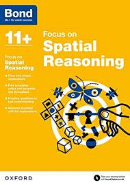 Bond 11+: Bond 11+ Focus on Spatial Reasoning