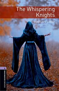 Oxford Bookworms Library: Level 4:: The Whispering Knights