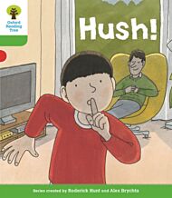 Oxford Reading Tree Biff, Chip and Kipper Stories Decode and Develop: Level 2: Hush!