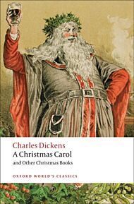 A Christmas Carol and Other Christmas Books