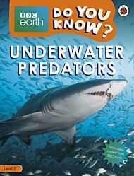 Do You Know? Level 2 - BBC Earth Underwater Predators