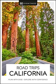 California Road Trips. DK Eyewitness