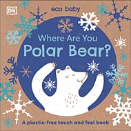 Eco Baby Where Are You Polar Bear?