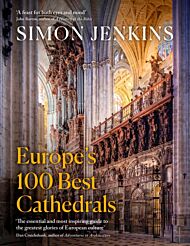 Europe¿s 100 Best Cathedrals