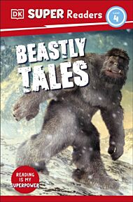 DK Super Readers Level 4 Beastly Tales