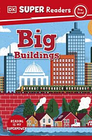 DK Super Readers Pre-Level Big Buildings